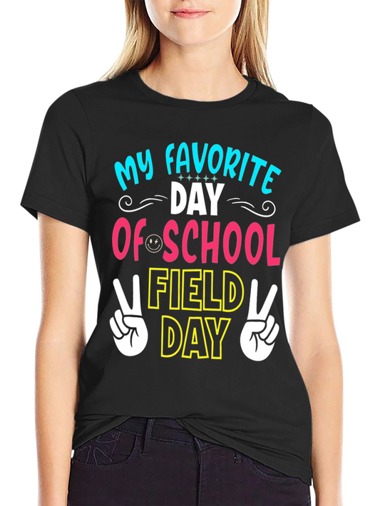 My Favorite Field Day T-Shirt