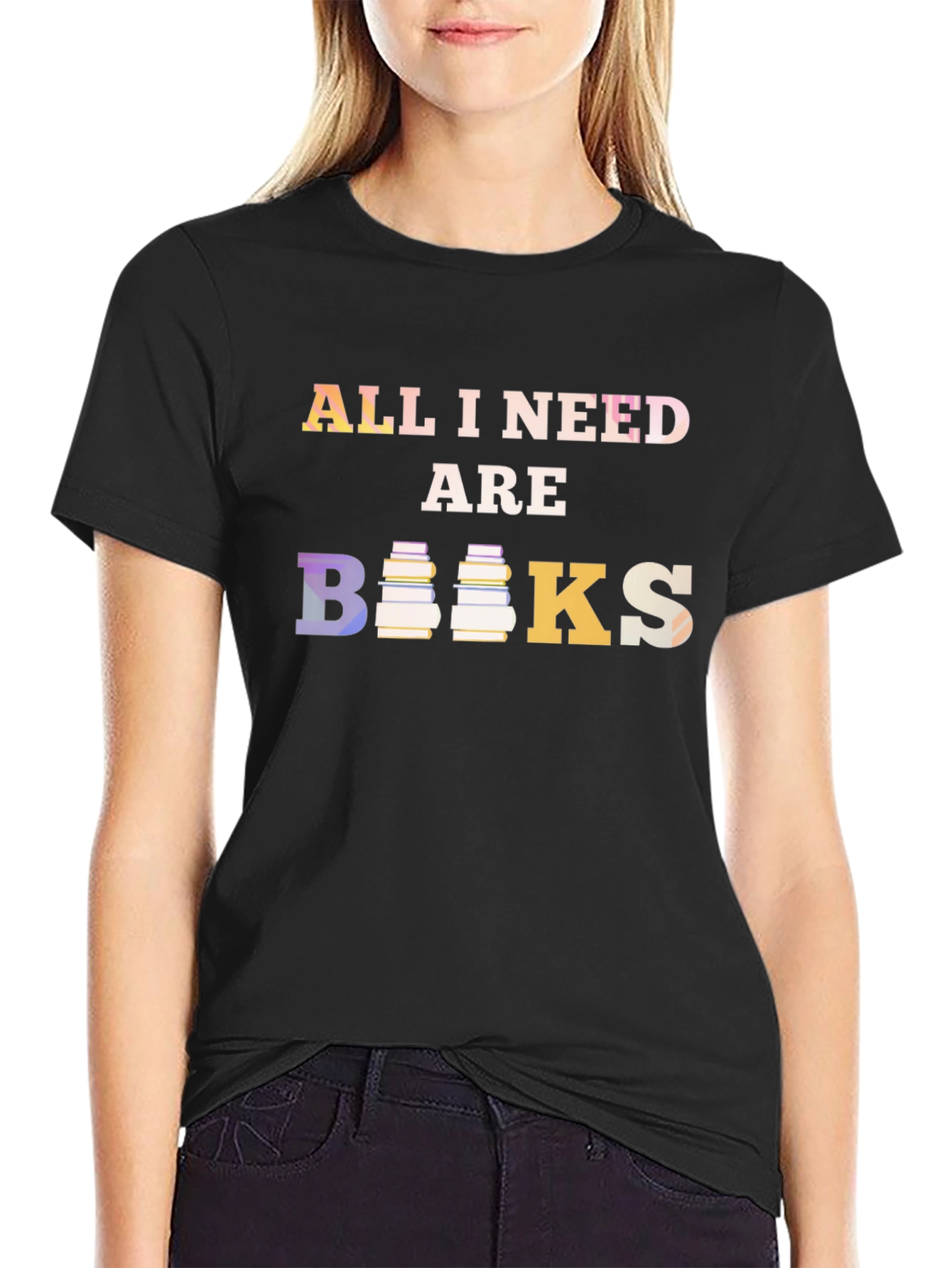 All I Need Are Books T-Shirt