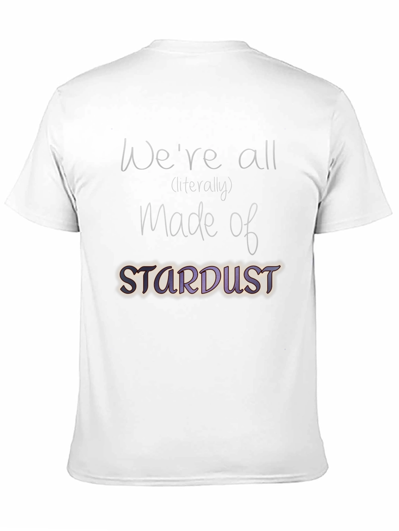 Were All Stardust T-Shirt - Science Tee
