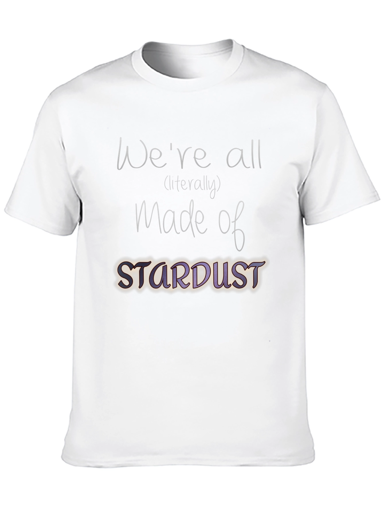 Were All Stardust T-Shirt - Science Tee