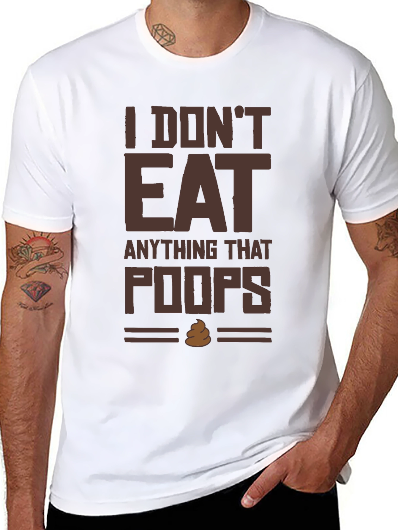 I Dont Eat Anything That Poops T-Shirt