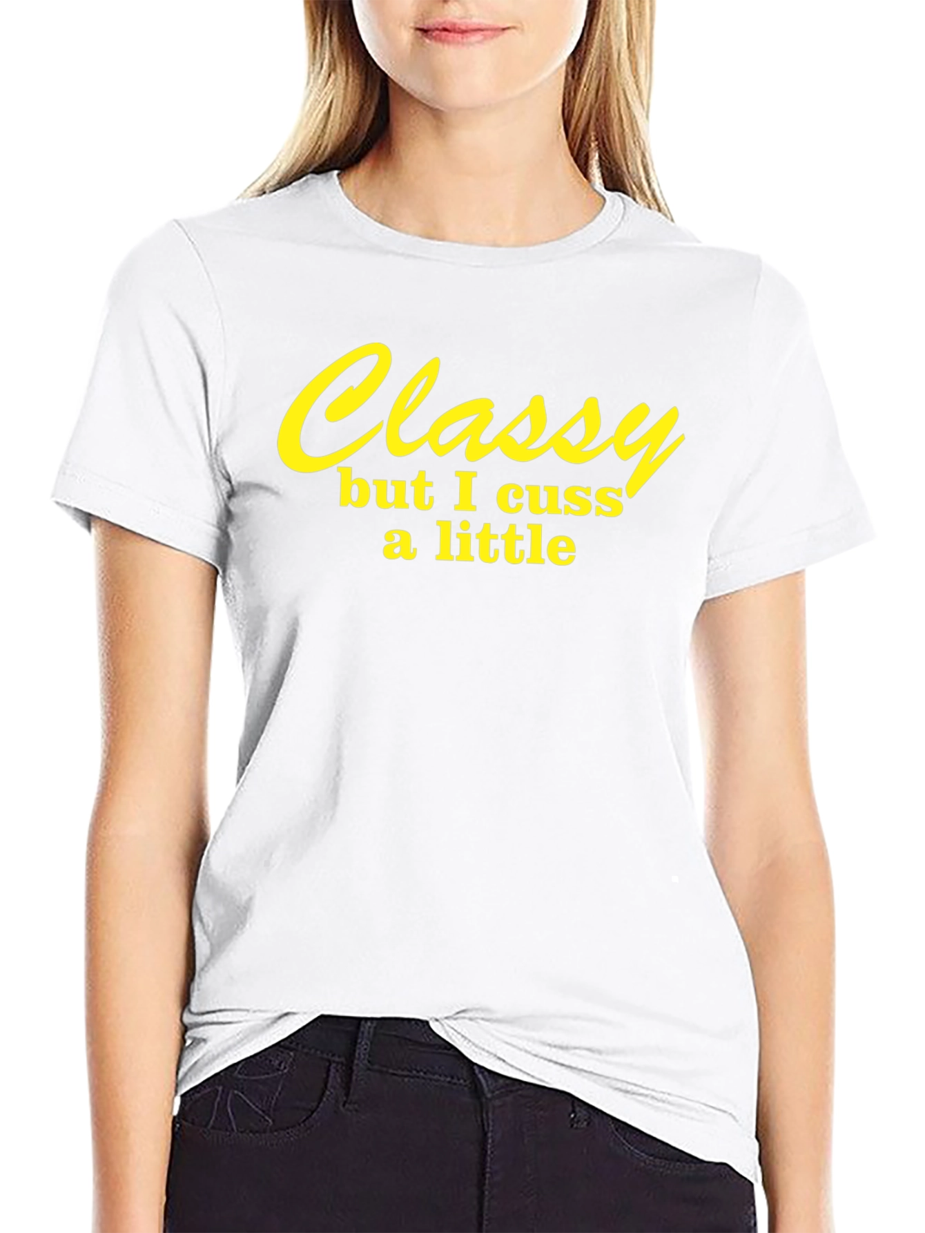 Classy But I Cuss A Little Black T-Shirt