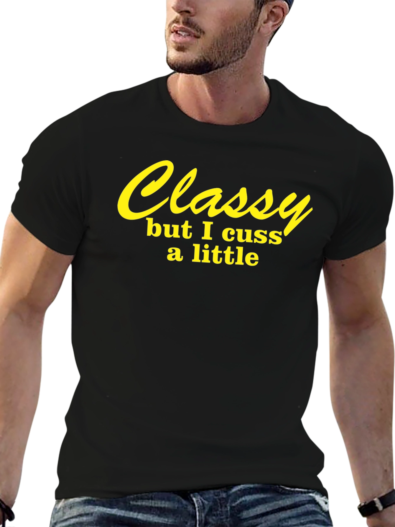 Classy But I Cuss A Little Black T-Shirt