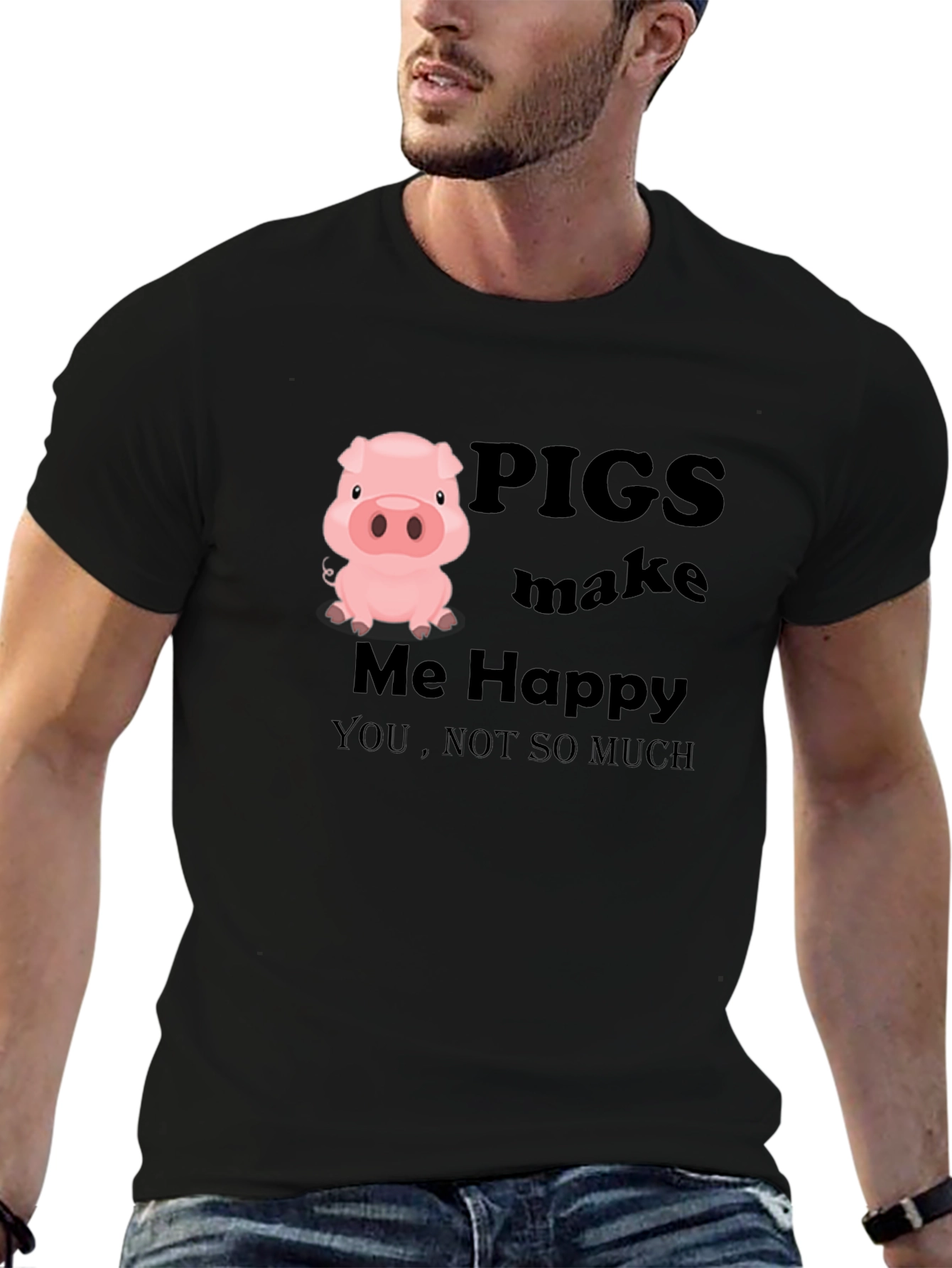 Pigs Make Me Happy T-Shirt - Novelty Graphic Tee