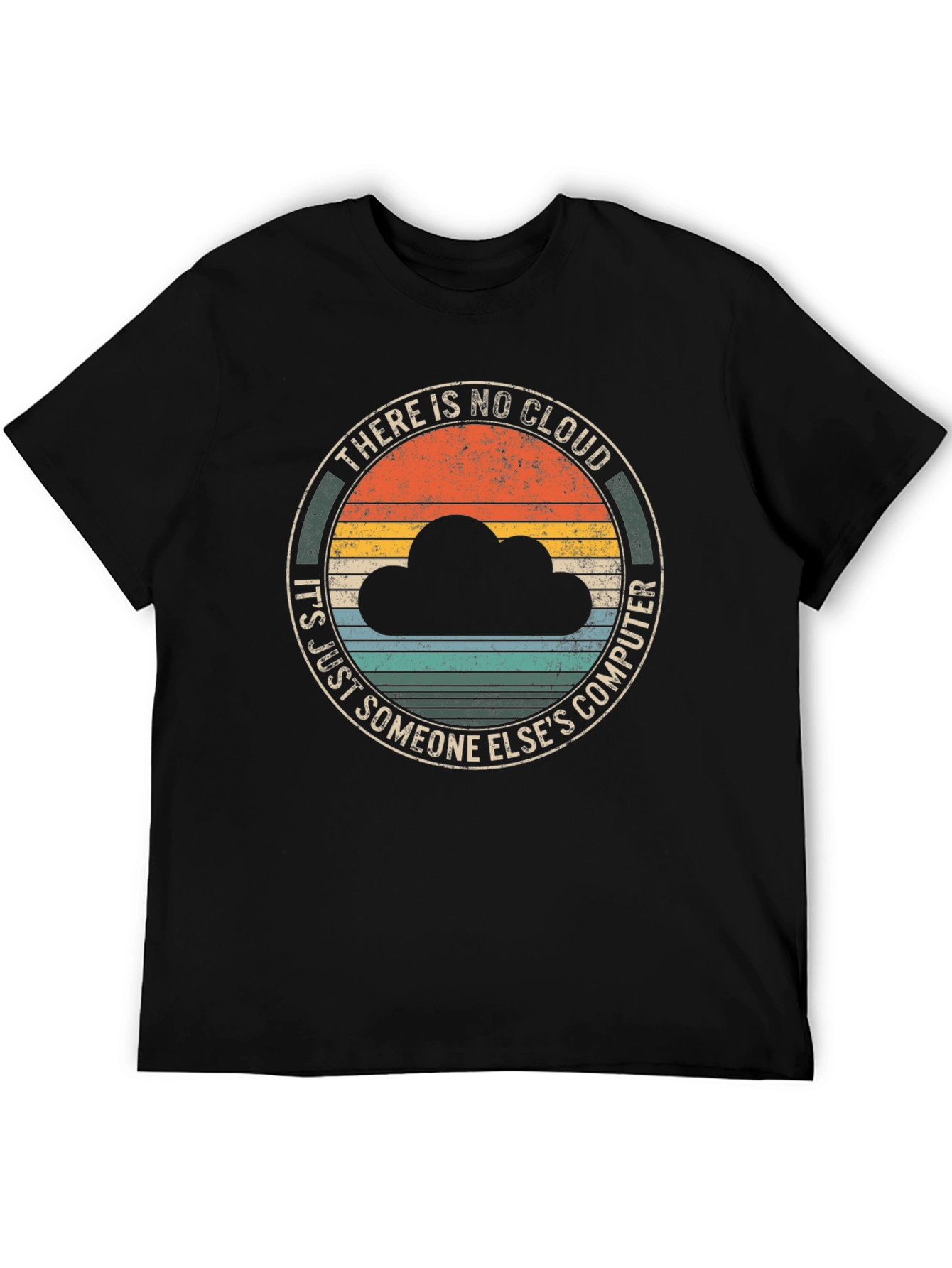 There is No Cloud Graphic Tee