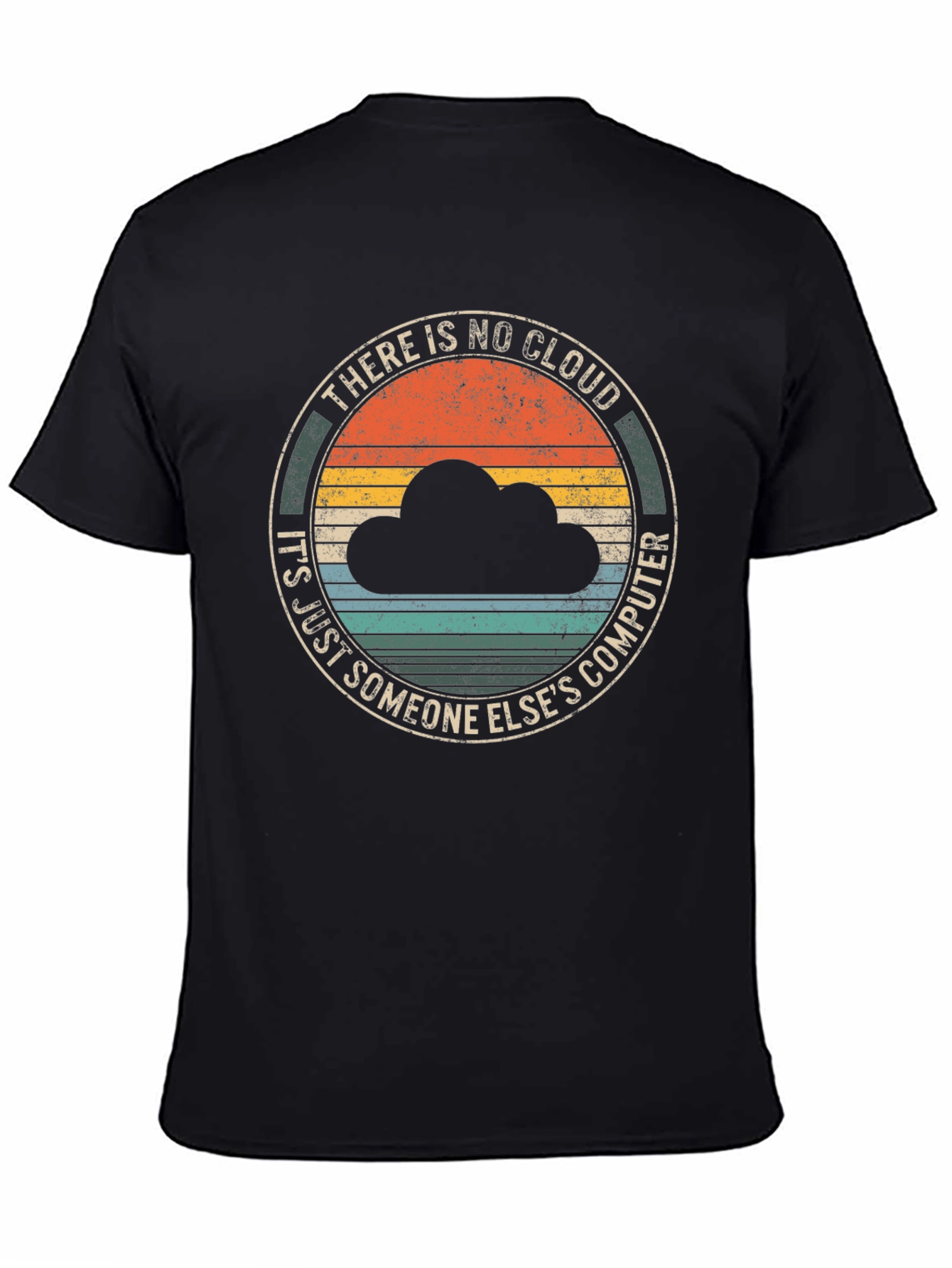 There is No Cloud Graphic Tee