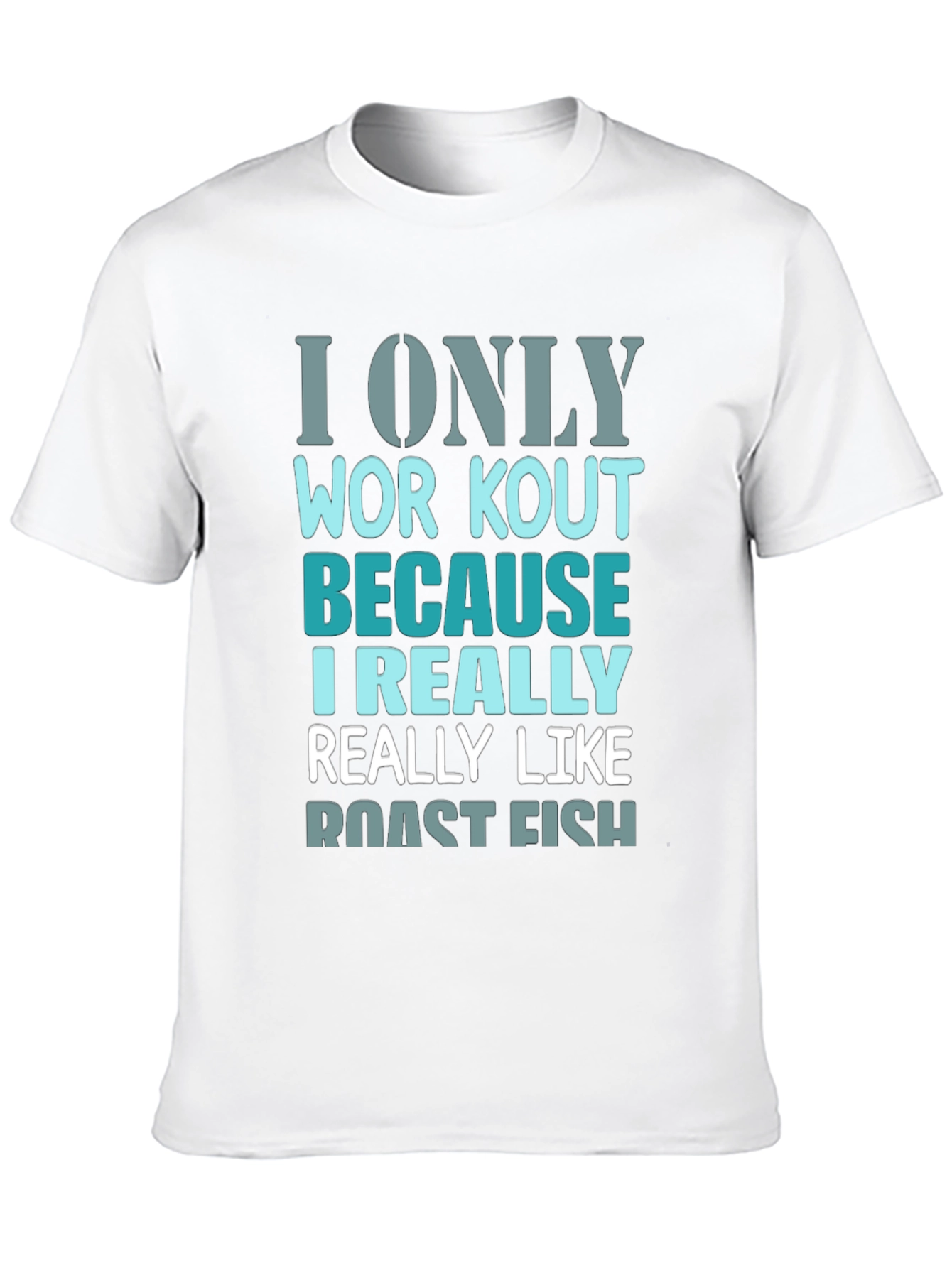 Roast Fish Workout T-Shirt - Funny Gym Tee