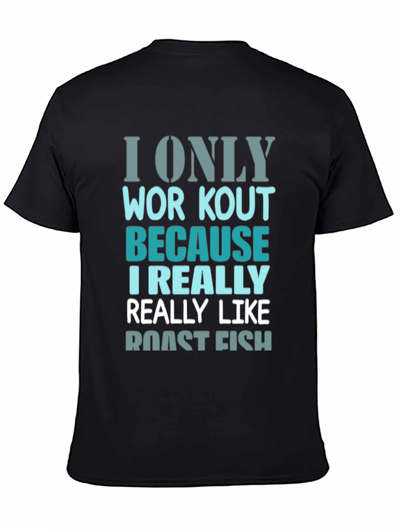 Roast Fish Workout T-Shirt - Funny Gym Tee