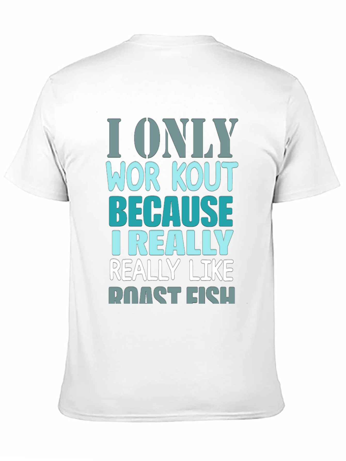 Roast Fish Workout T-Shirt - Funny Gym Tee