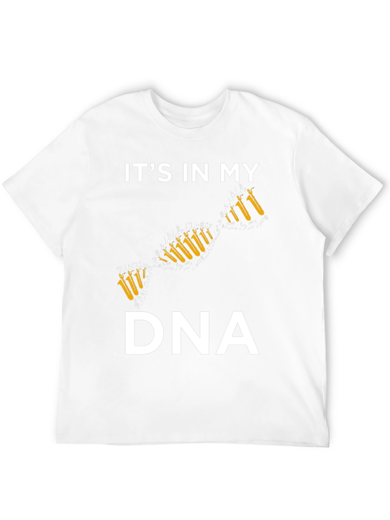 Its In My DNA Saxophone Music T-Shirt