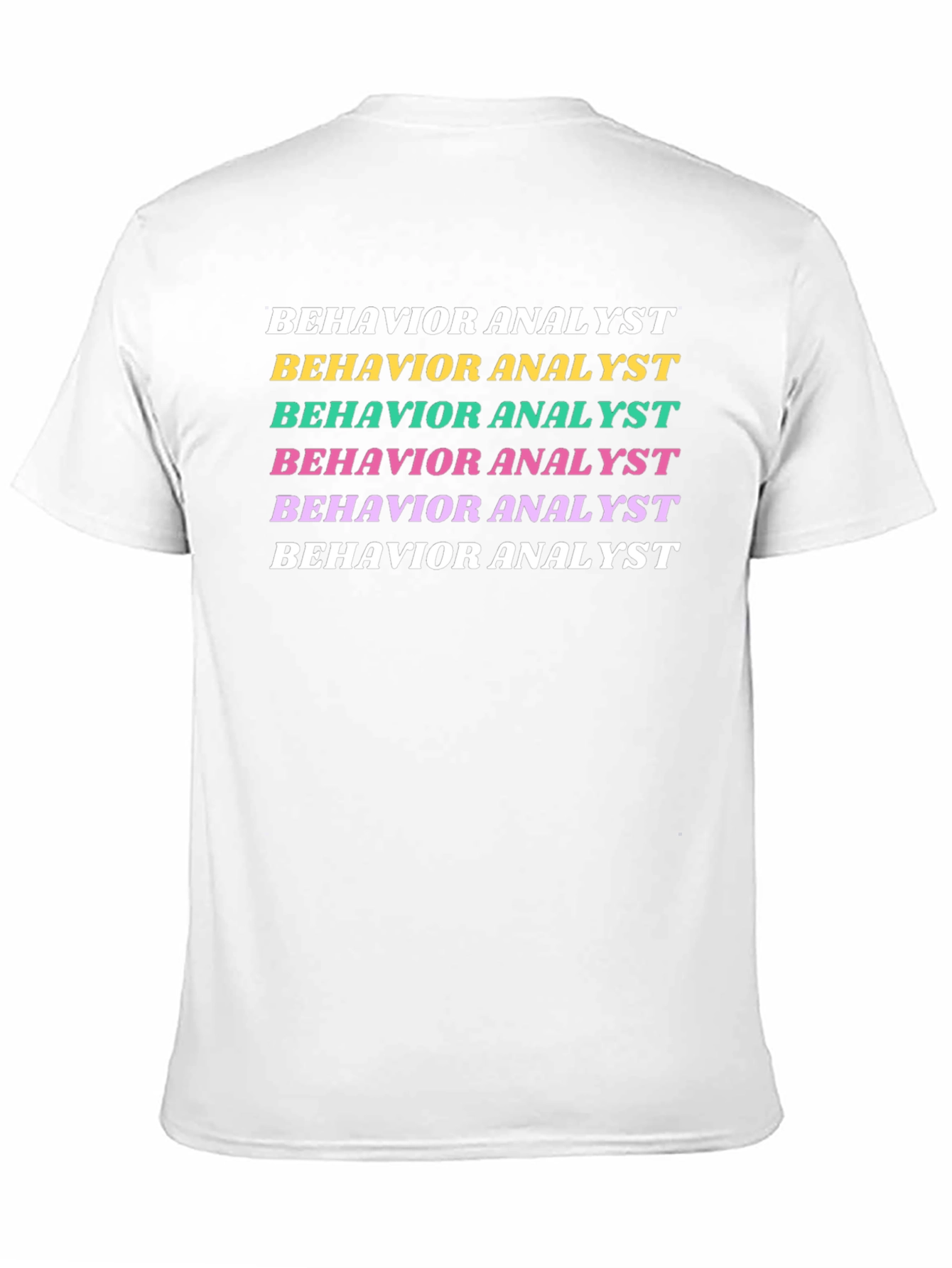 Behavior Analyst Graphic T-Shirt