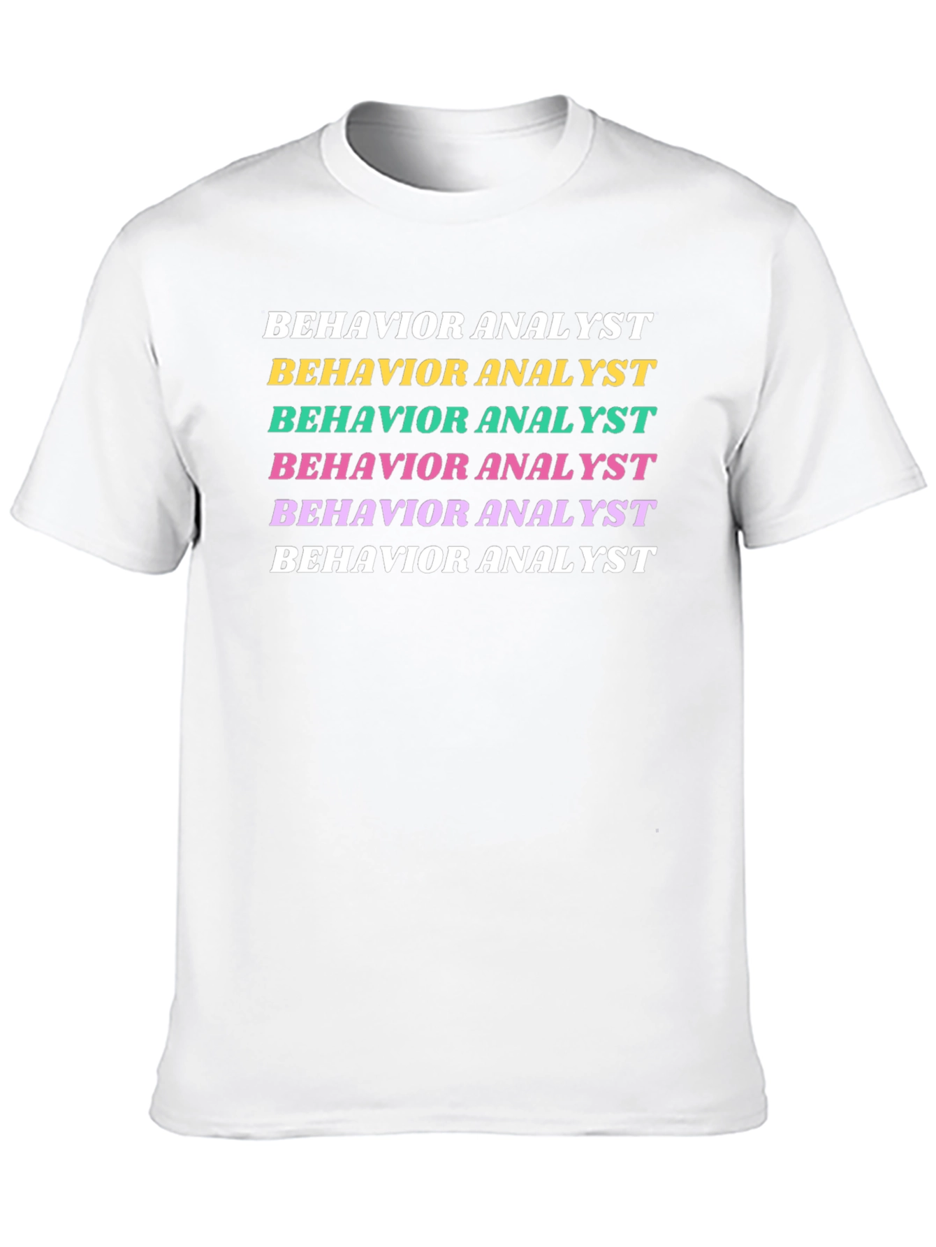 Behavior Analyst Graphic T-Shirt