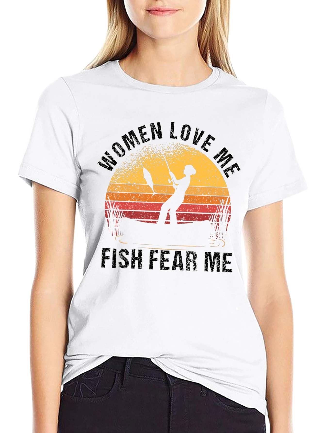 Women Love Me Fish Fear Me Fishing T-Shirt