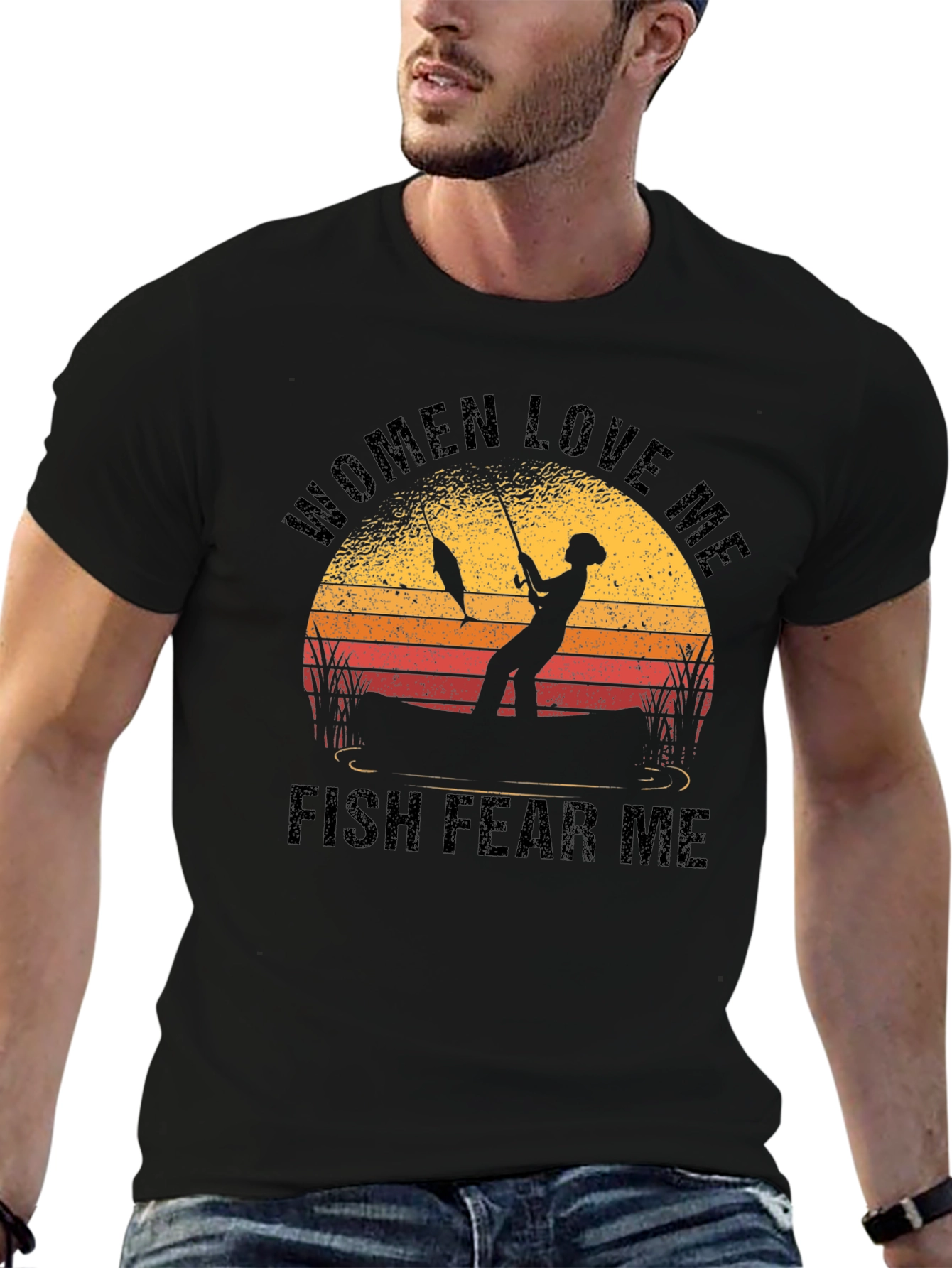 Women Love Me Fish Fear Me Fishing T-Shirt