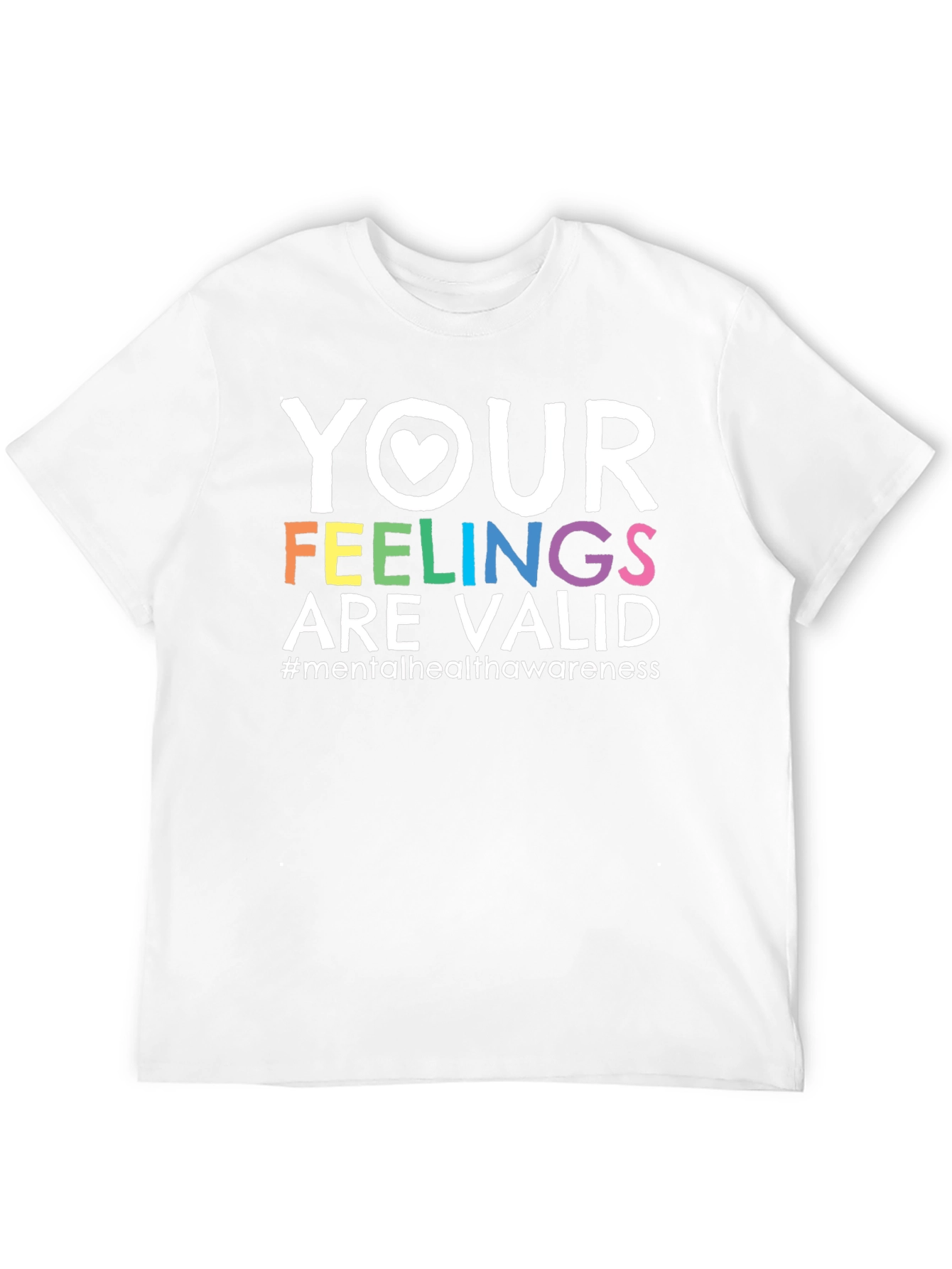 Your Feelings Are Valid Mental Health Awareness T-Shirt