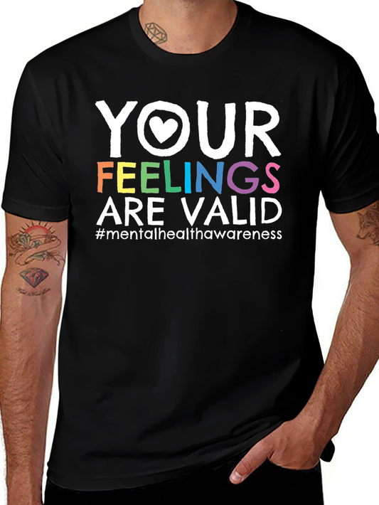 Your Feelings Are Valid Mental Health Awareness T-Shirt