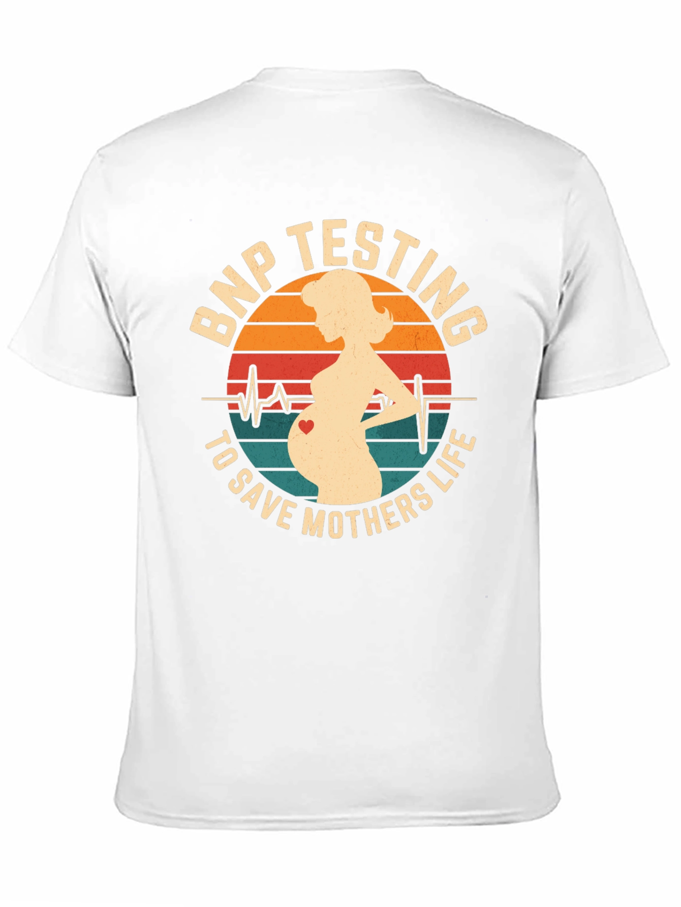 BNP Testing Saves Mothers Life T-Shirt