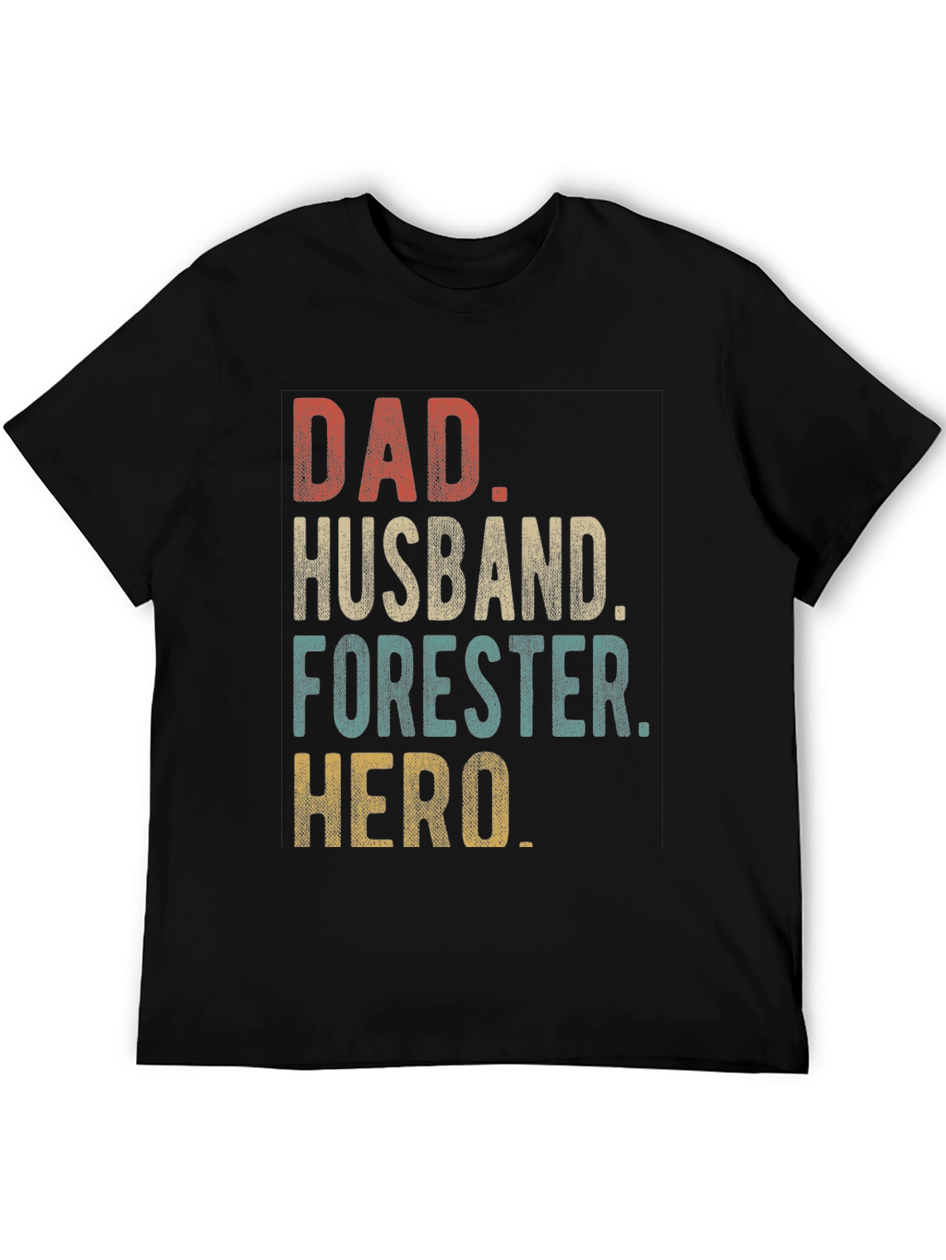 Dad Husband Forester Hero T-Shirt