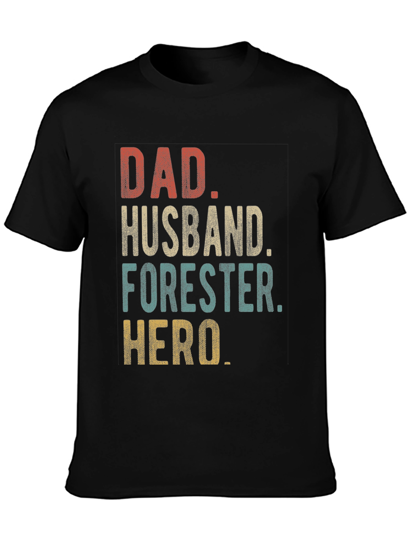 Dad Husband Forester Hero T-Shirt