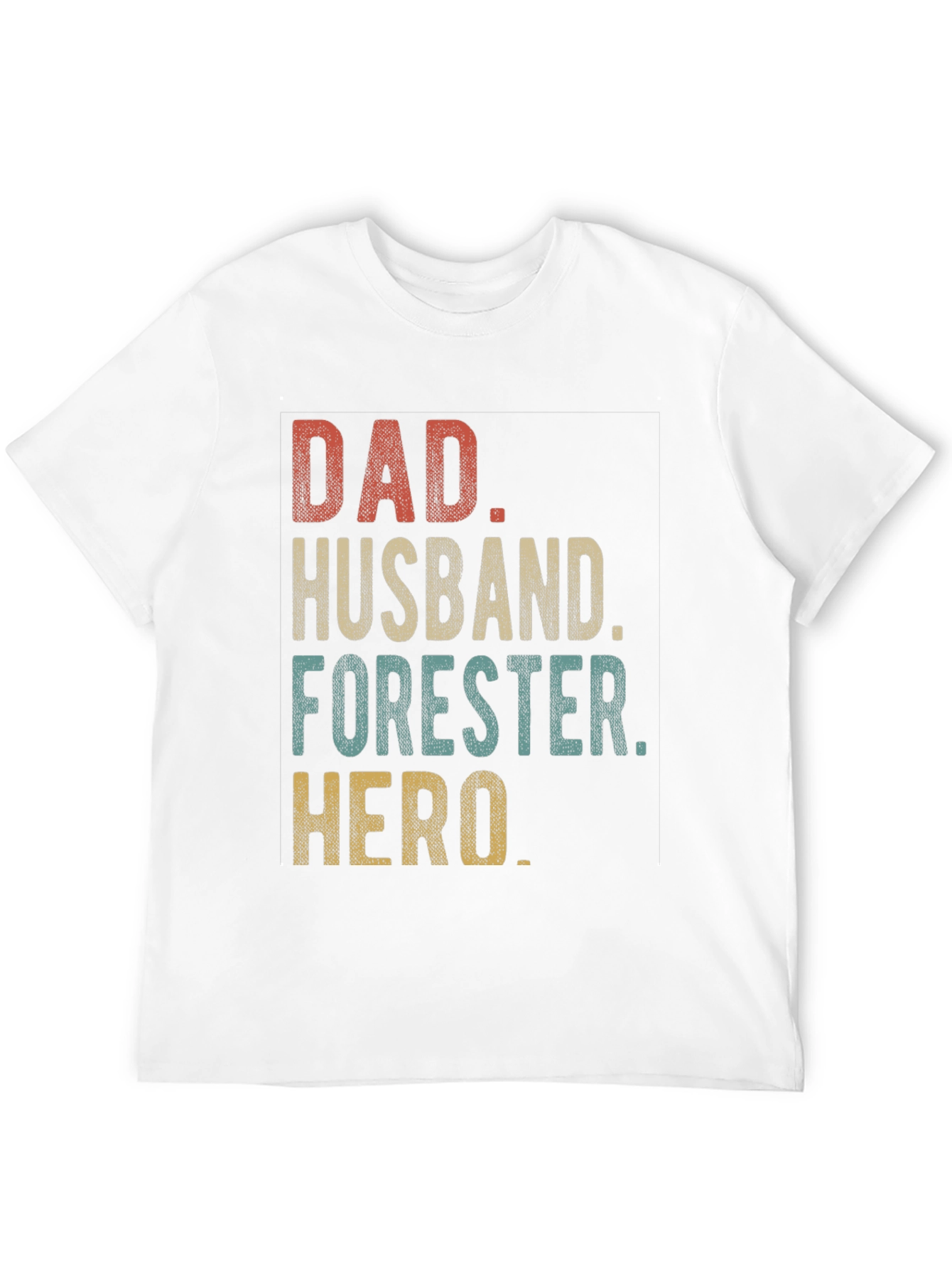 Dad Husband Forester Hero T-Shirt
