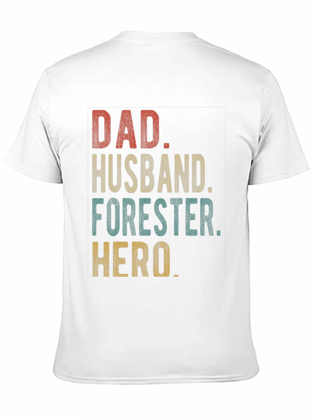 Dad Husband Forester Hero T-Shirt