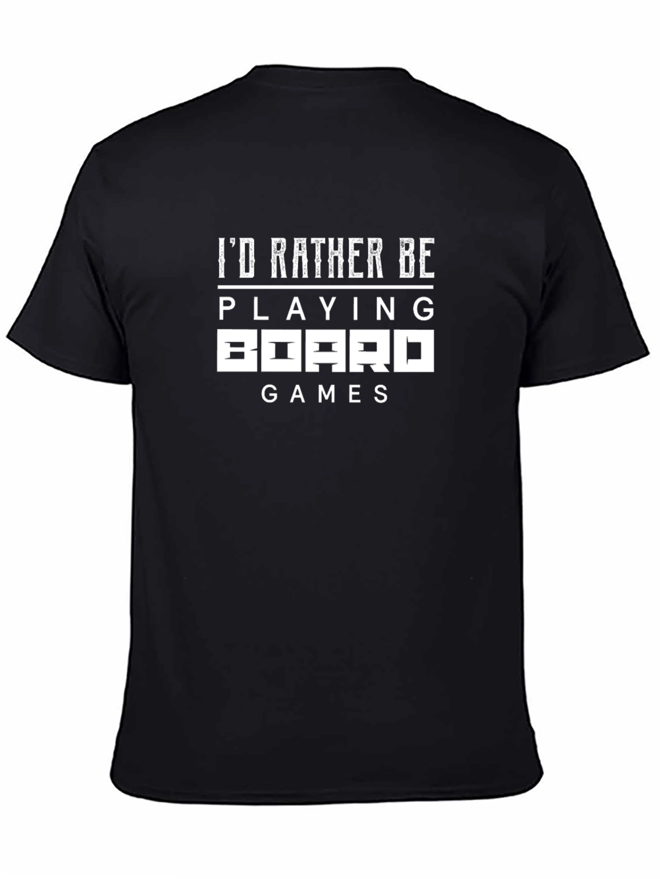 Board Game Enthusiast T-Shirt - Id Rather Be Playing