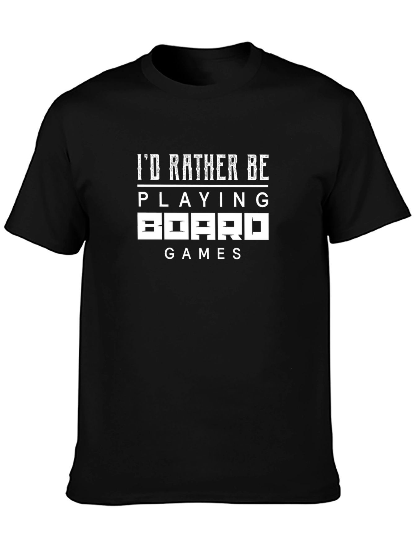 Board Game Enthusiast T-Shirt - Id Rather Be Playing