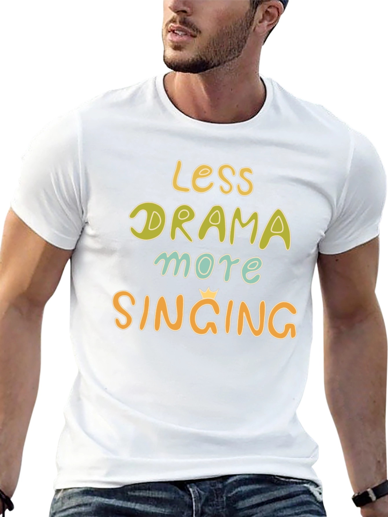 Less Drama More Singing Graphic Tee