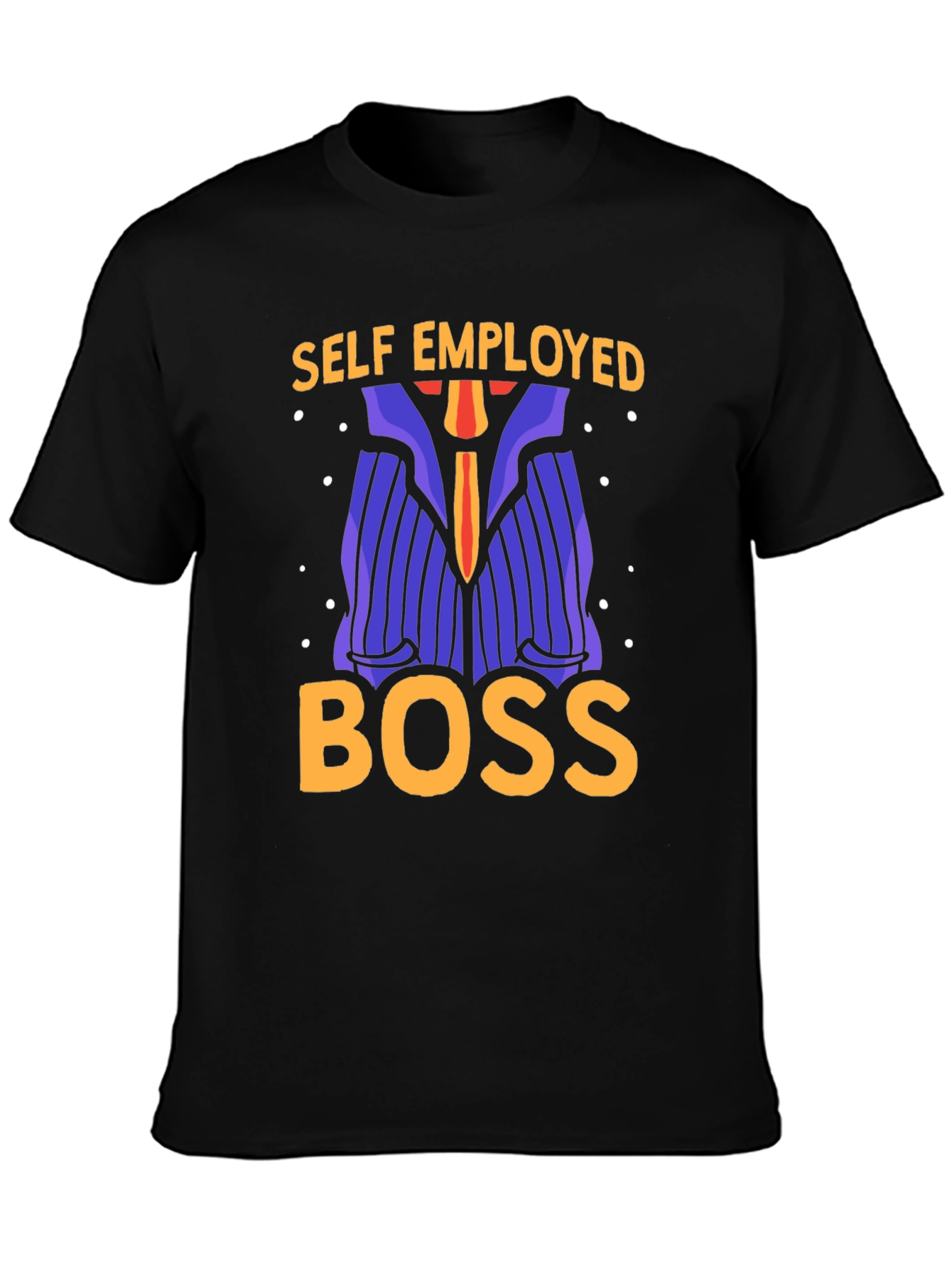 Self Employed Boss T-Shirt
