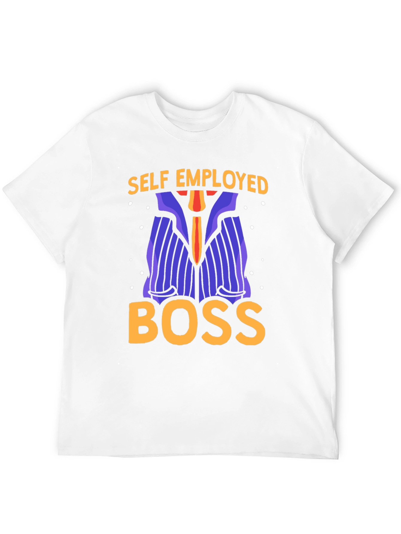 Self Employed Boss T-Shirt