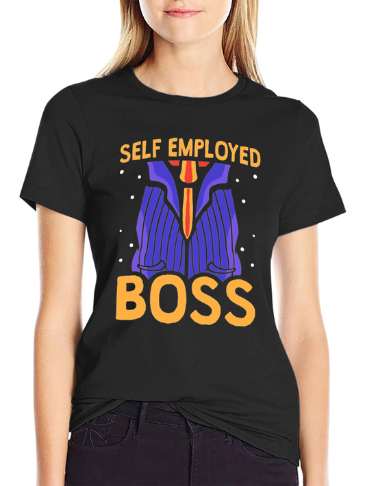 Self Employed Boss T-Shirt