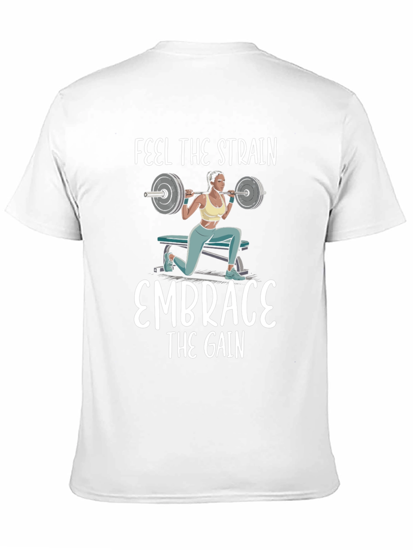 Feel The Strain T-Shirt Fitness Apparel