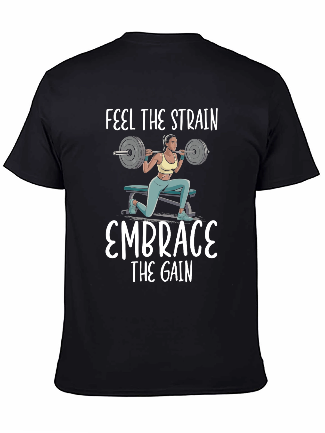 Feel The Strain T-Shirt Fitness Apparel