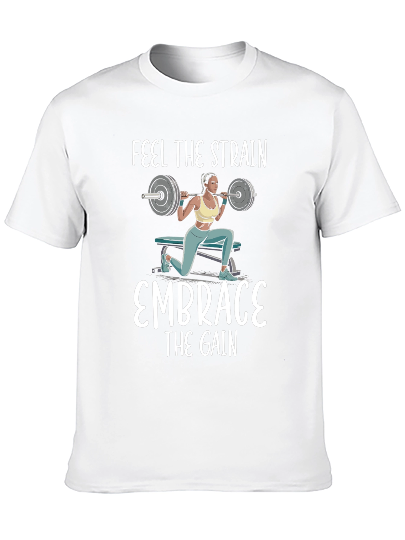 Feel The Strain T-Shirt Fitness Apparel