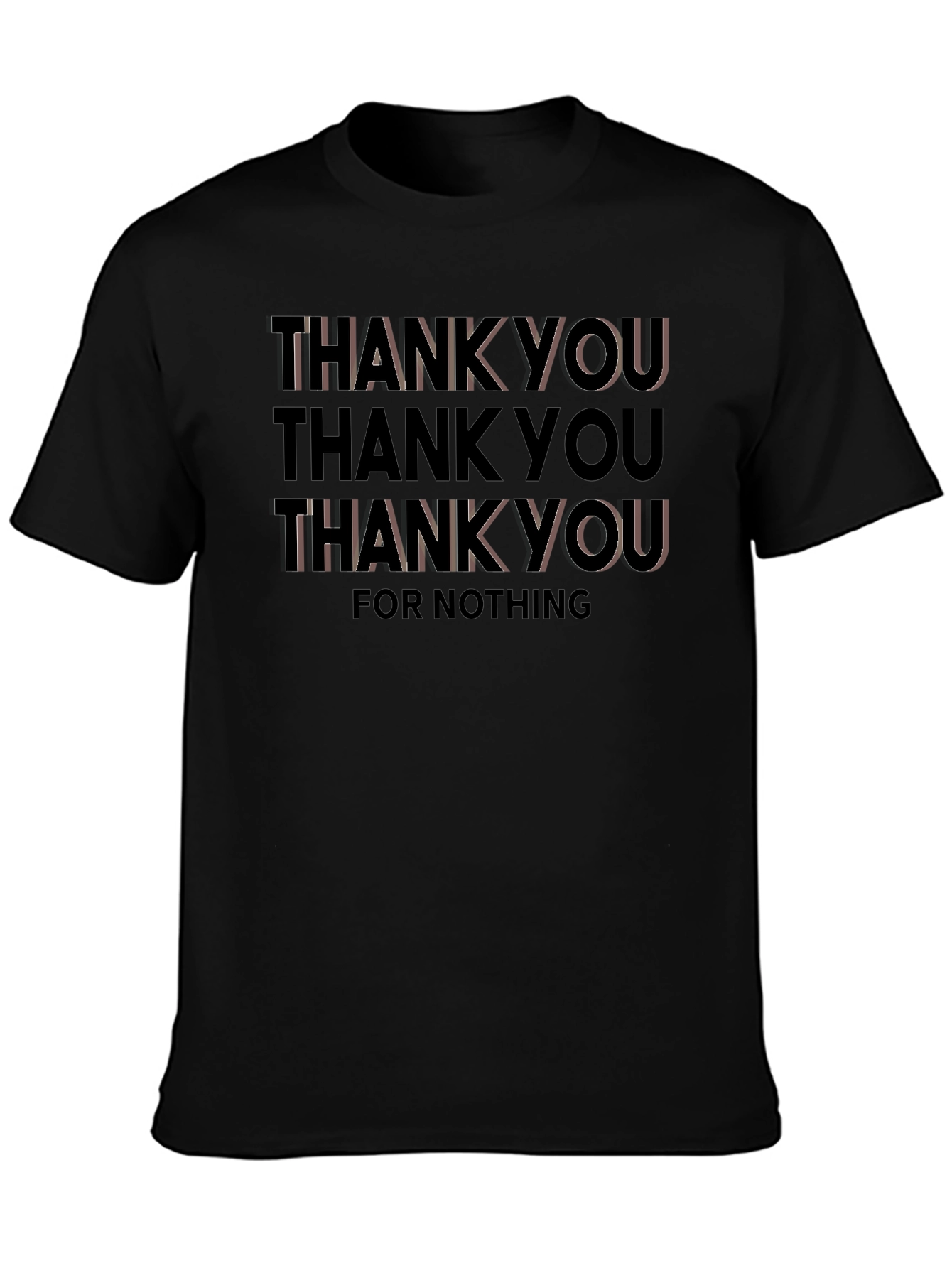 Thank You For Nothing Graphic Tee