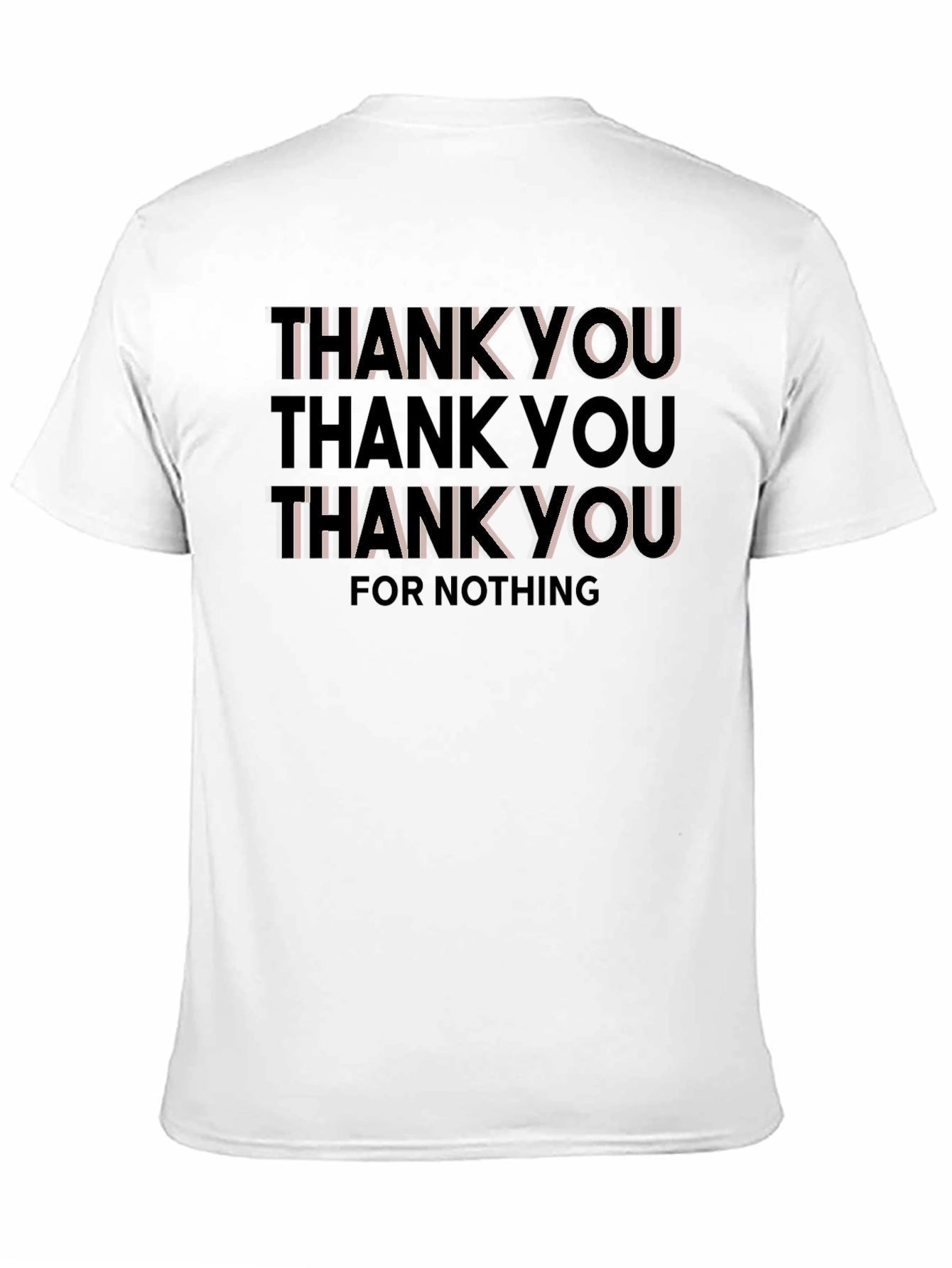Thank You For Nothing Graphic Tee