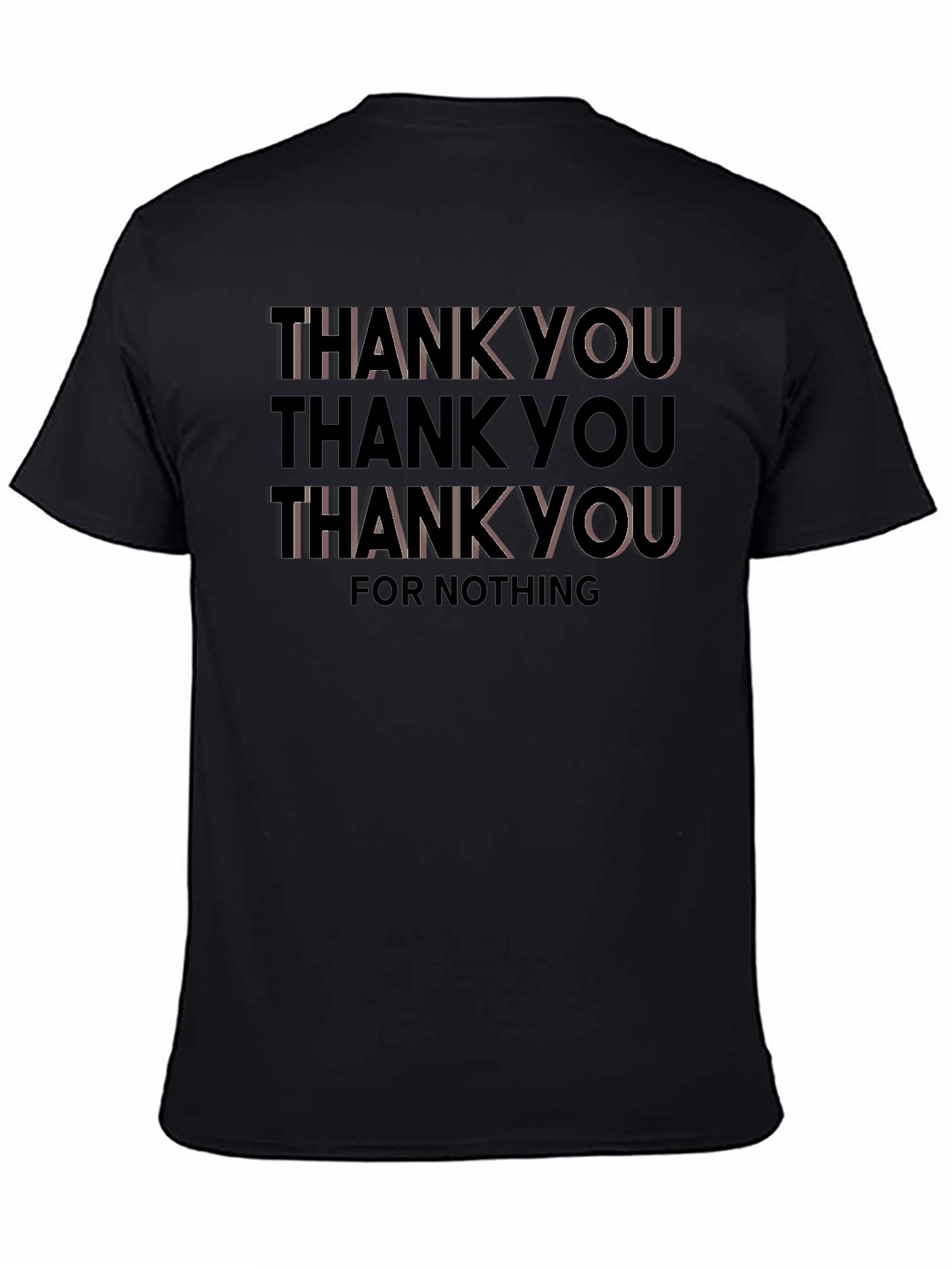 Thank You For Nothing Graphic Tee