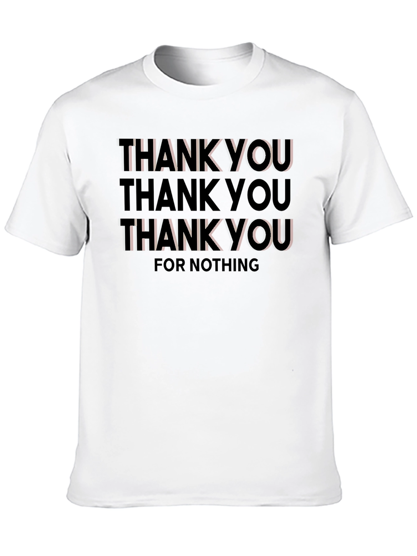 Thank You For Nothing Graphic Tee