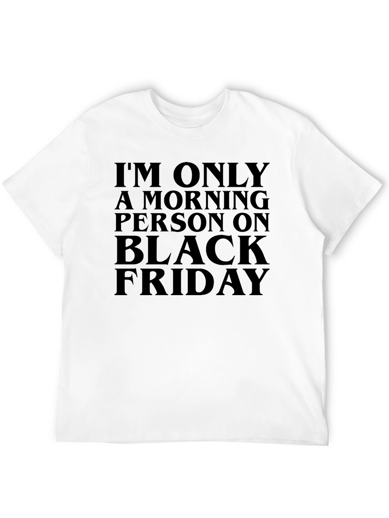 Black Friday Morning Person Graphic Tee