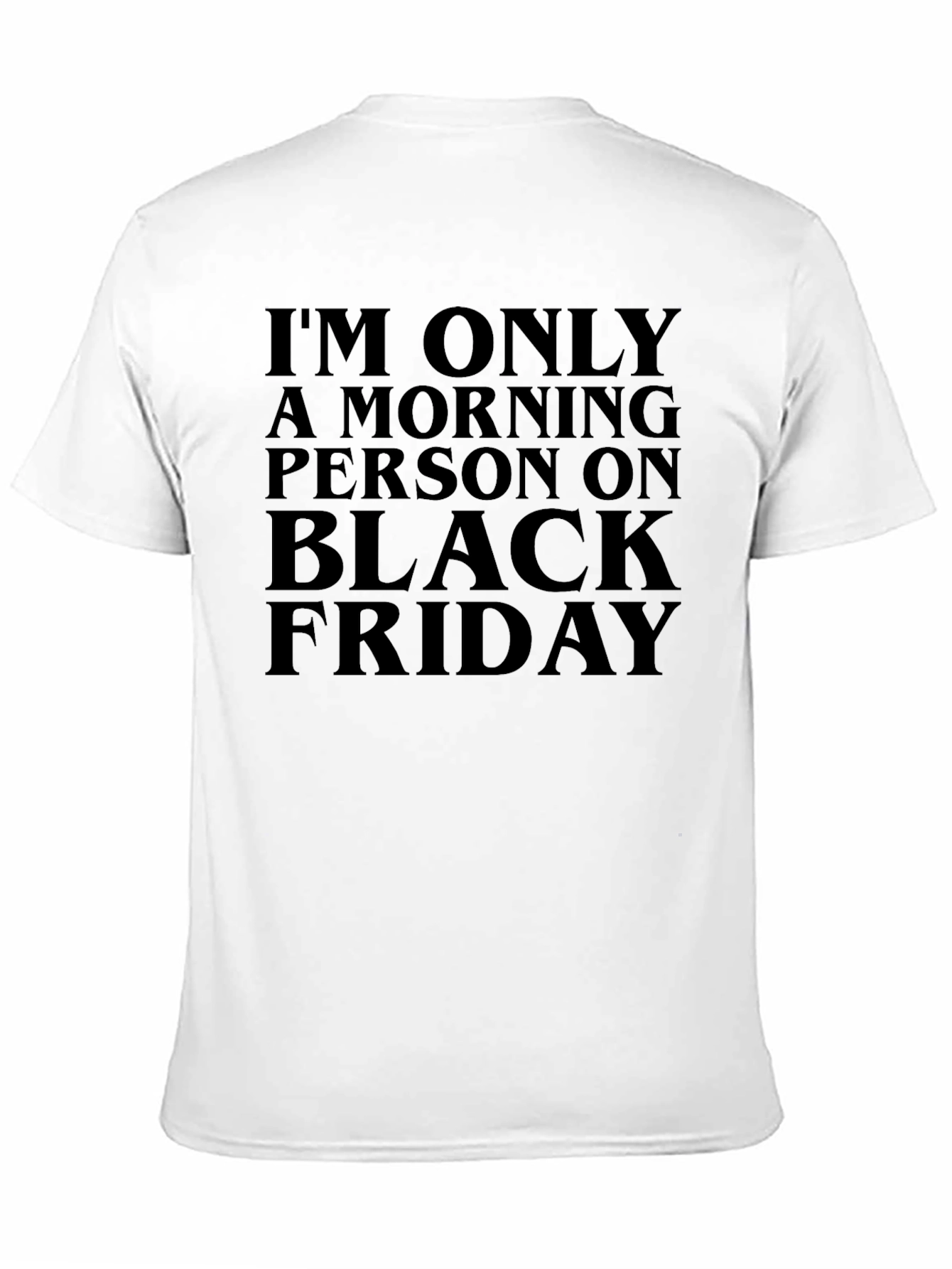 Black Friday Morning Person Graphic Tee