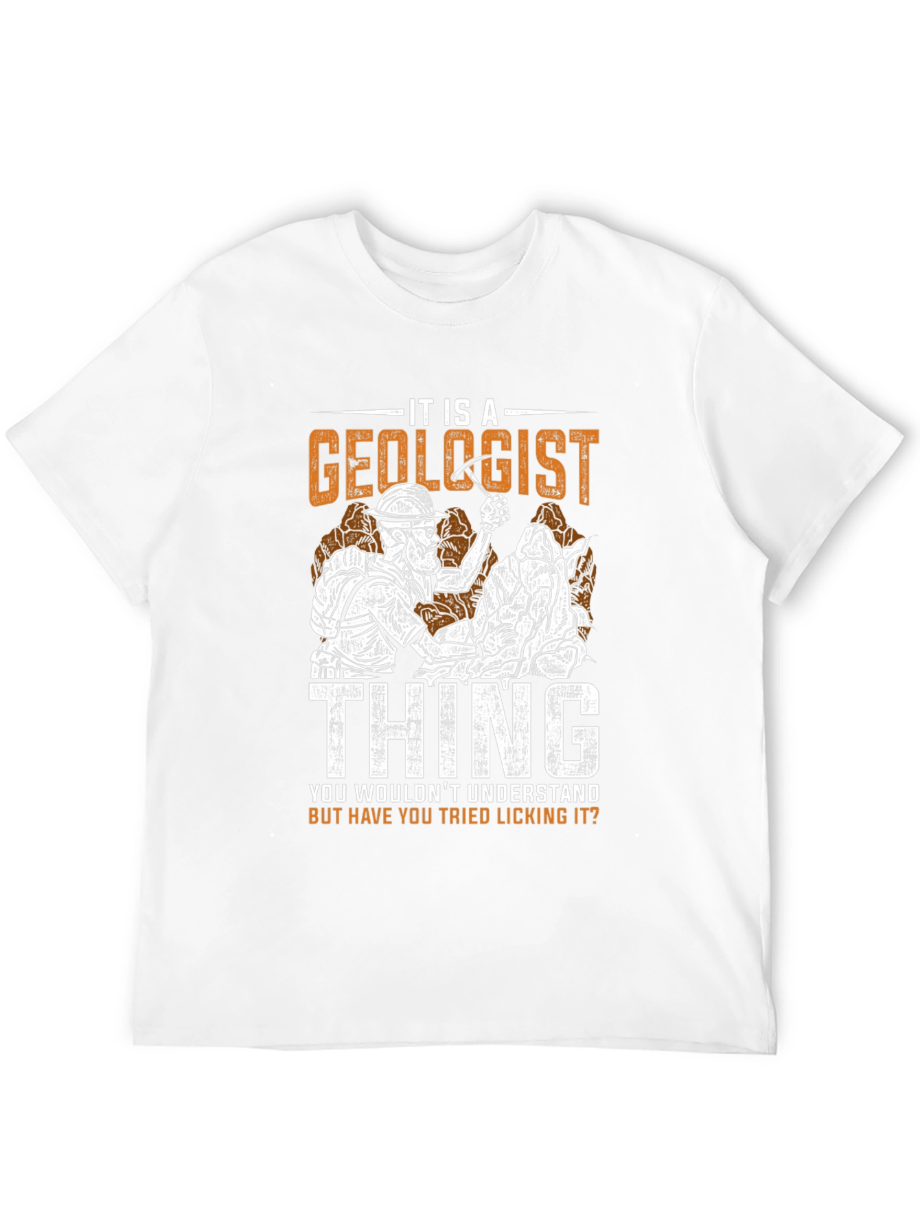 It is a Geologist Thing Graphic T-Shirt