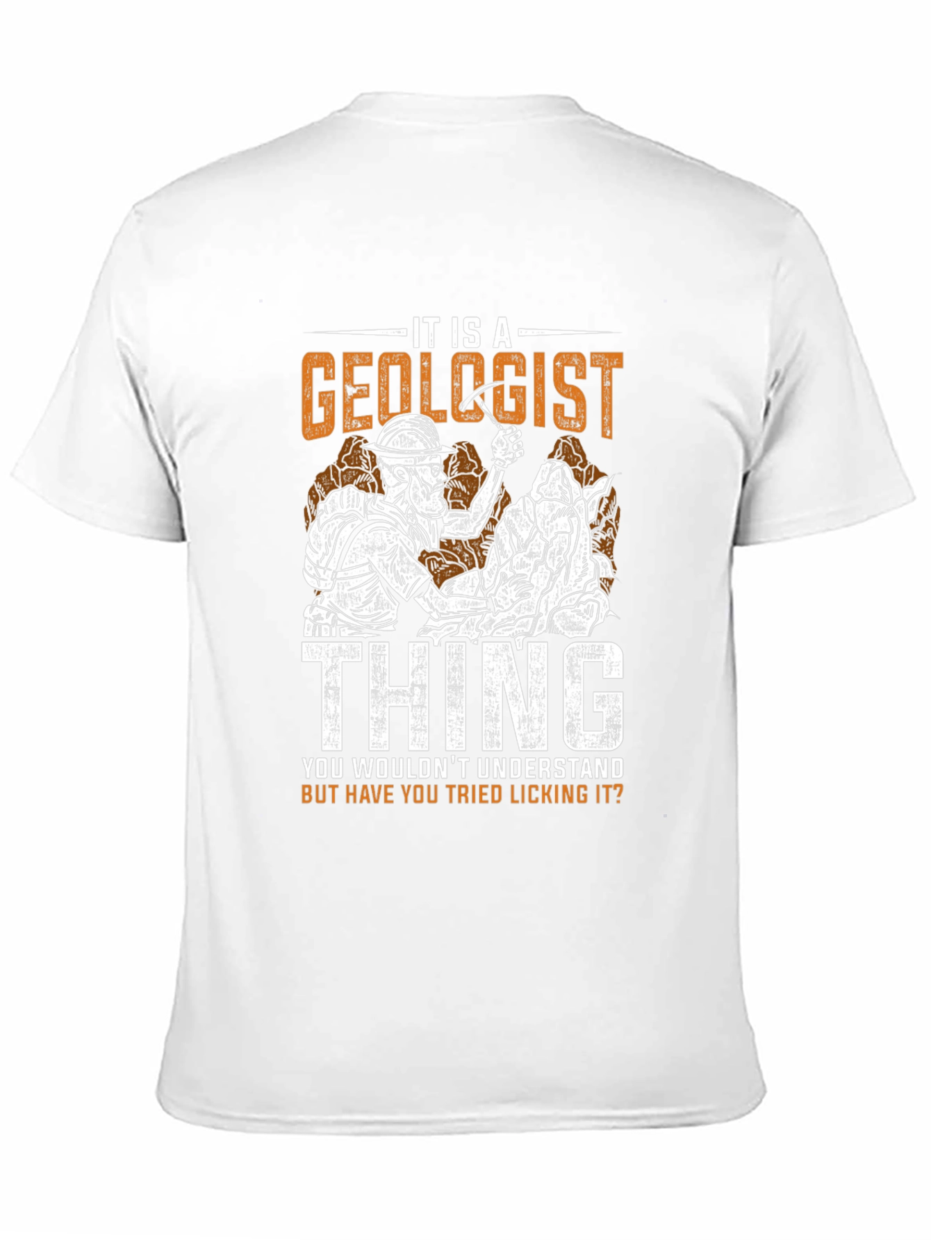 It is a Geologist Thing Graphic T-Shirt