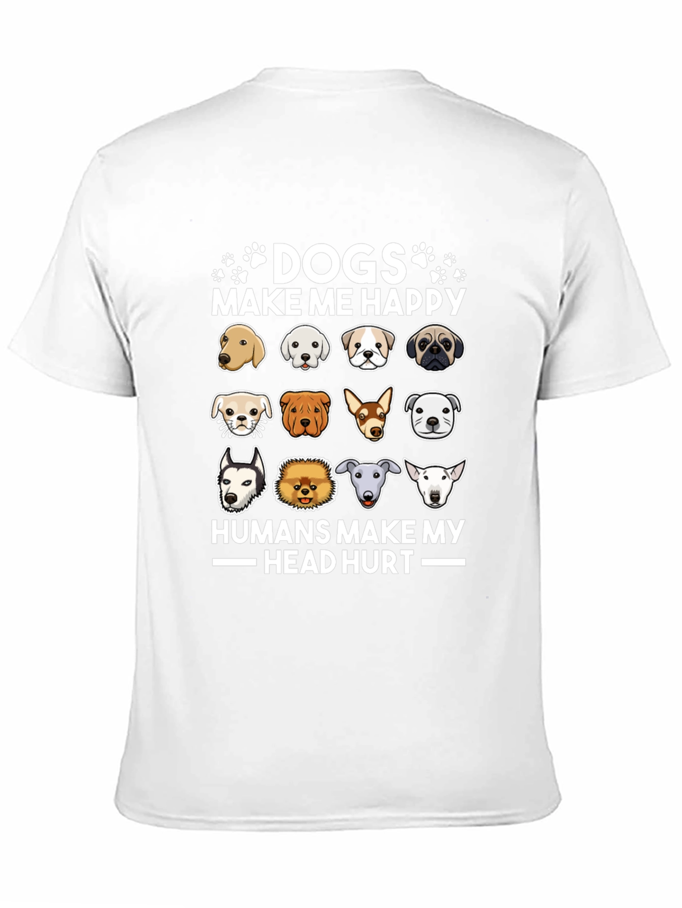 Dogs Make Me Happy T-Shirt