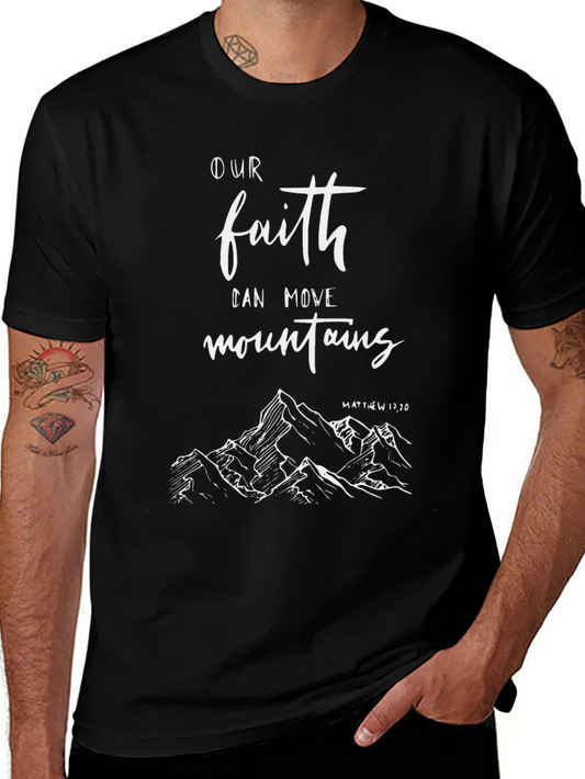 Faith Can Move Mountains T-Shirt - Christian Apparel