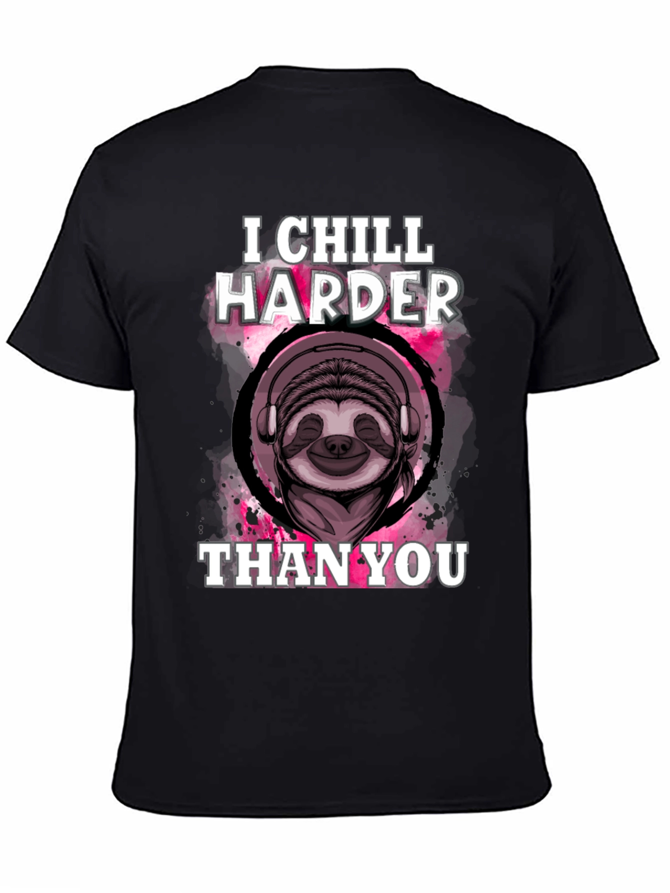 Chill Harder Sloth Graphic Tee - Relaxed Comfort