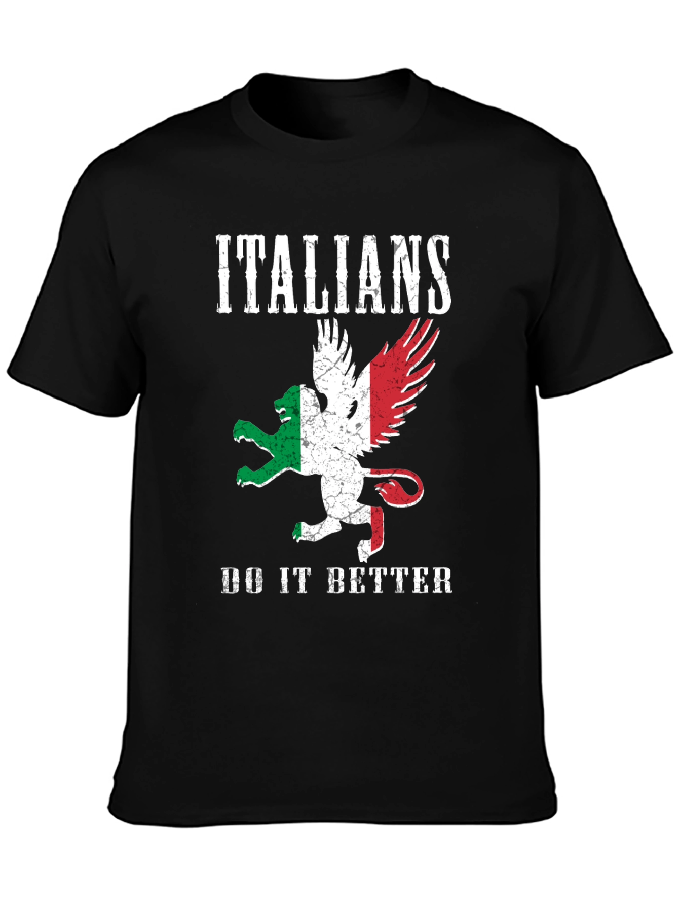 Italians Do It Better T-Shirt