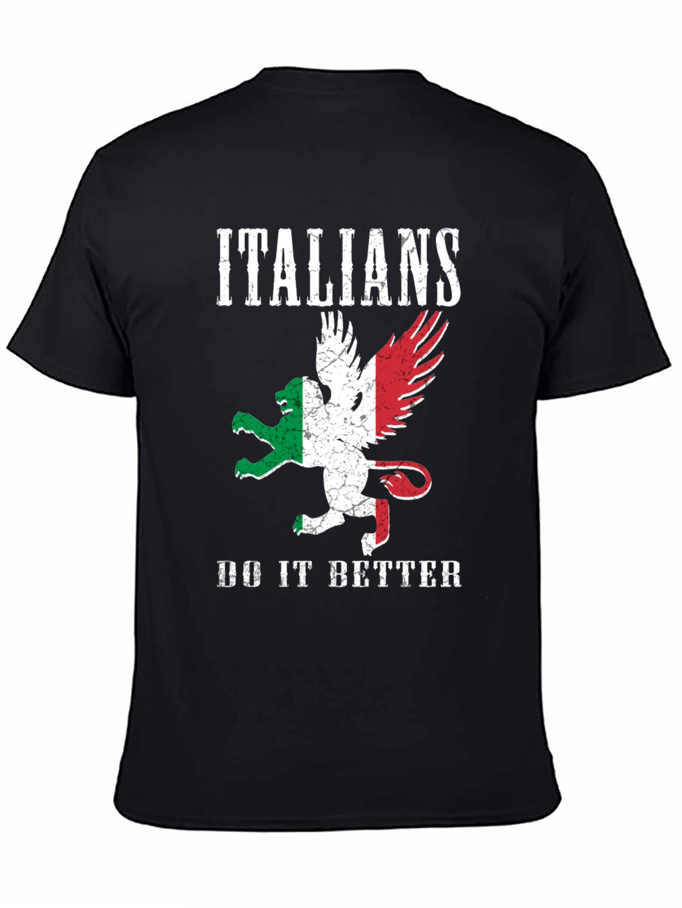 Italians Do It Better T-Shirt