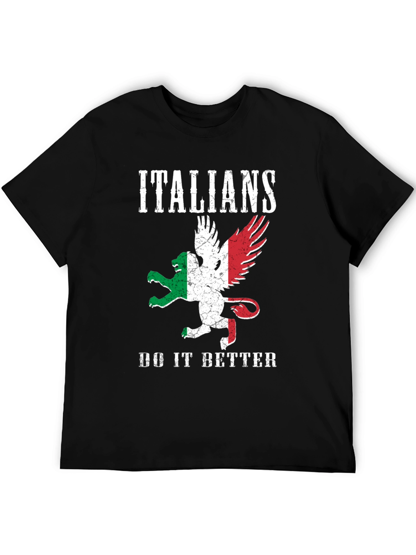 Italians Do It Better T-Shirt