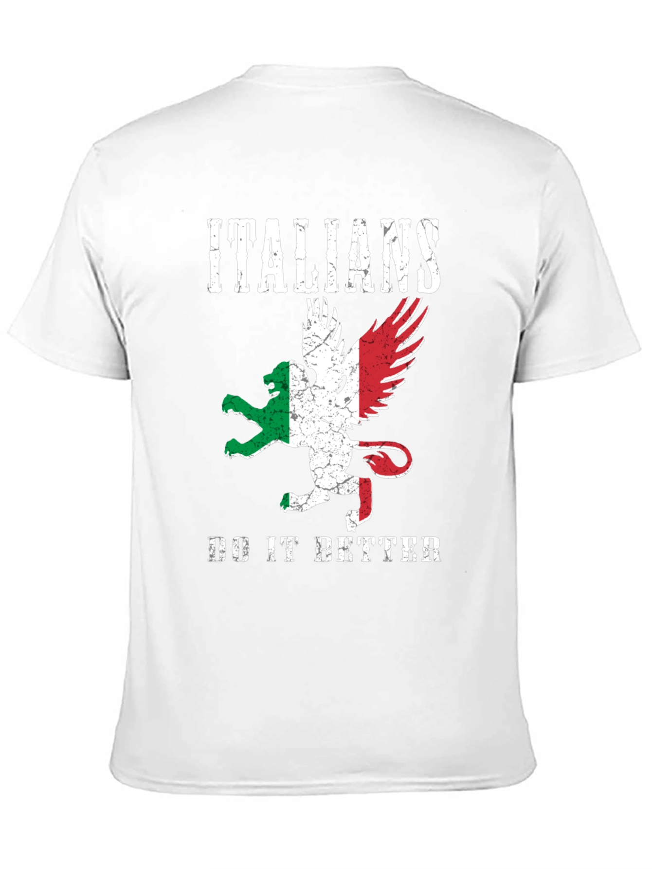 Italians Do It Better T-Shirt