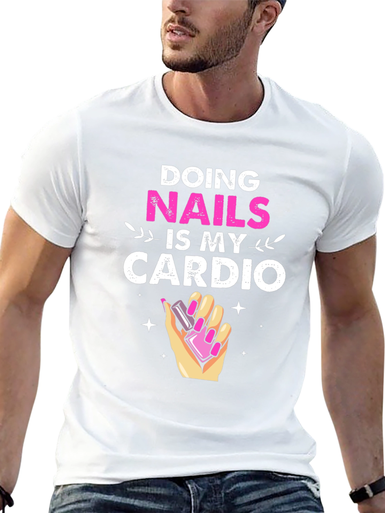 Nails is My Cardio T-Shirt Funny Manicure Gift